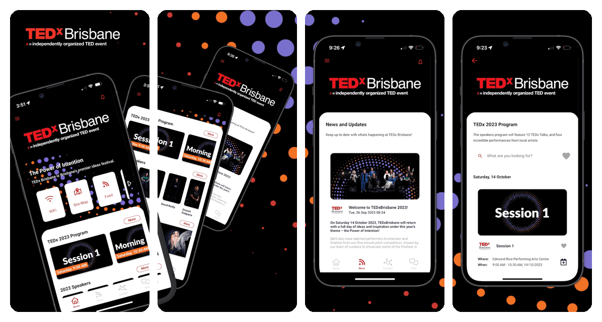 TEDxBrisbane app screens: branded home with the day’s program, news and updates, and the session schedule